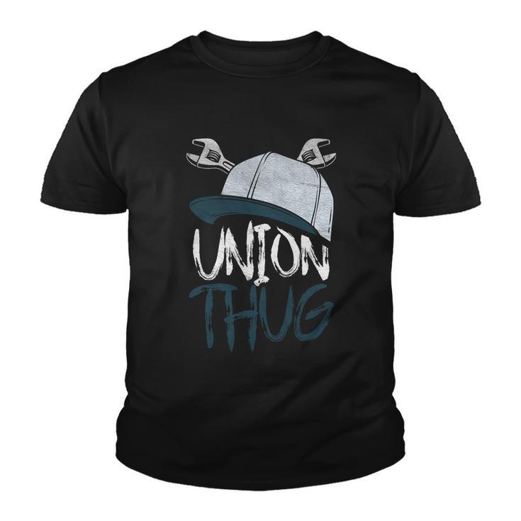 Union Thug Labor Day Skilled Union Laborer Worker Gift Youth T-shirt