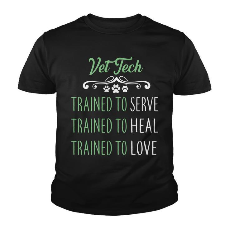 Vet Tech Trained To Serve Heal Love Youth T-shirt