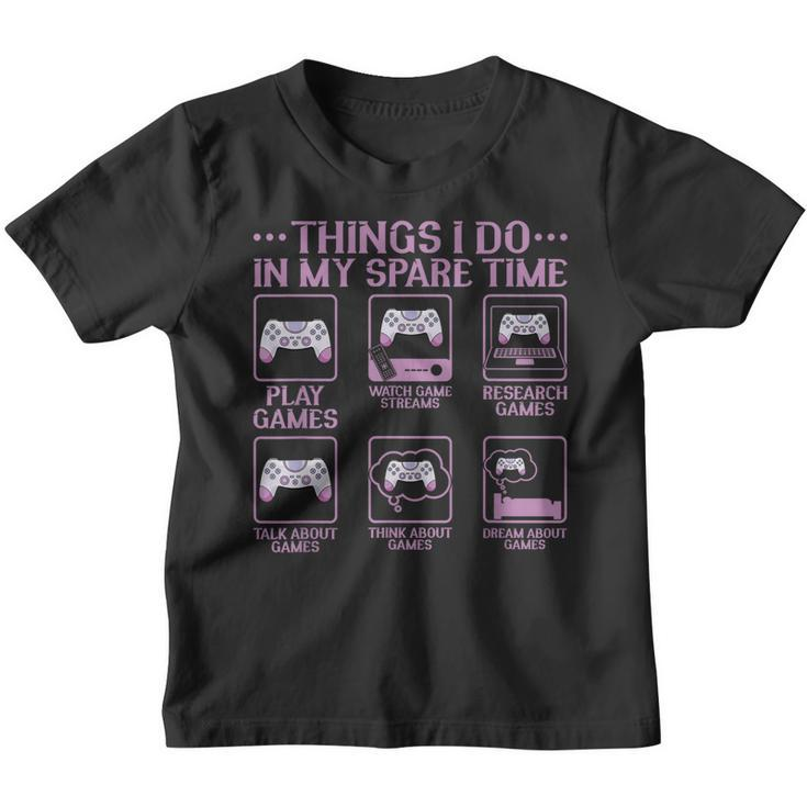 Video Games Gaming 6 Things I Do In My Spare Time  Youth T-shirt