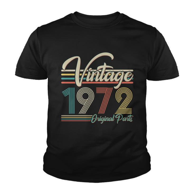 Vintage 1972 Original Parts 50Th Birthday Tshirt Youth T-shirt