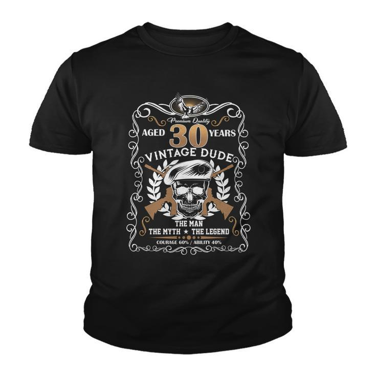 Vintage Dude Aged 30 Years Man Myth Legend 30Th Birthday Tshirt Youth T-shirt
