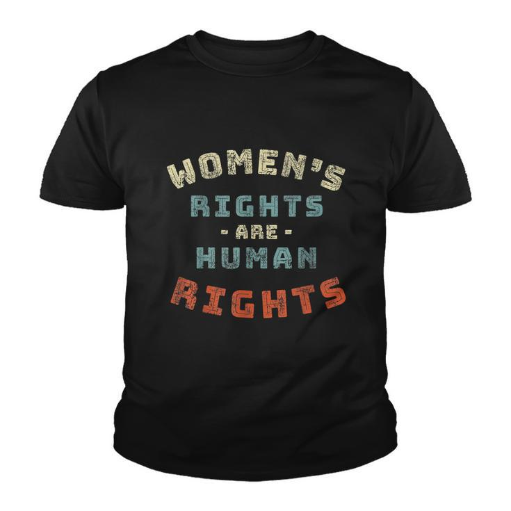 Vintage Womens Rights Are Human Rights Feminist Youth T-shirt