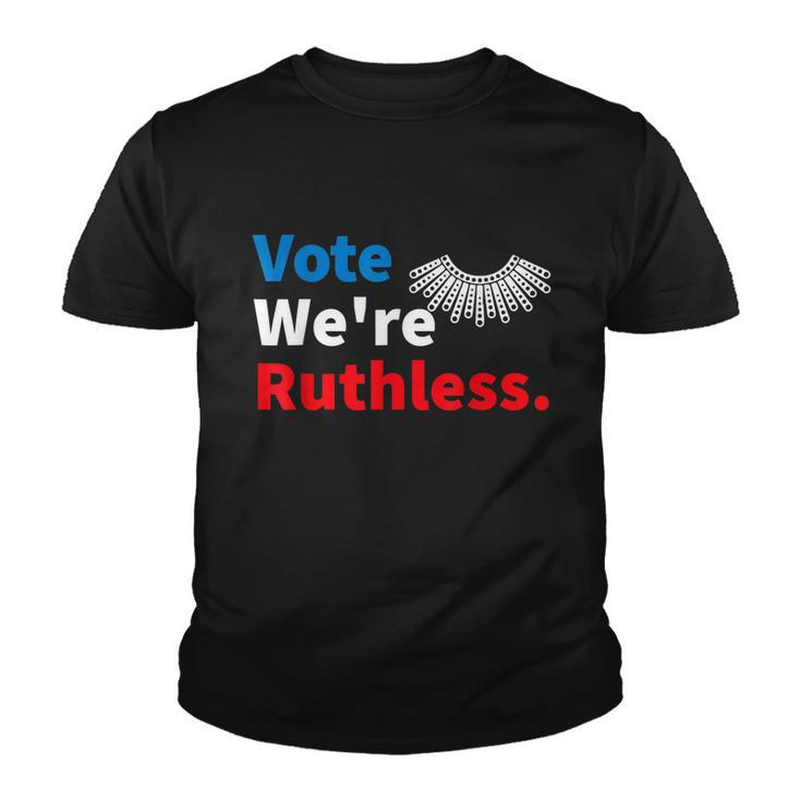 Vote Were Ruthless Rgb Feminist Pro Choice Youth T-shirt