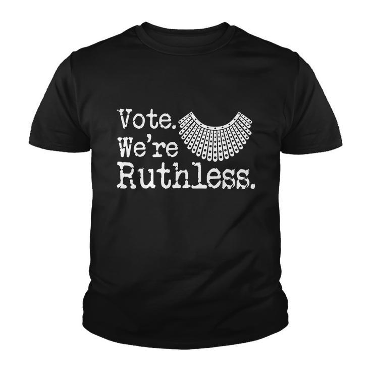 Vote Were Ruthless Womens Rights Youth T-shirt