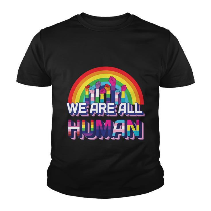 We Are All Human Pride Month Youth T-shirt