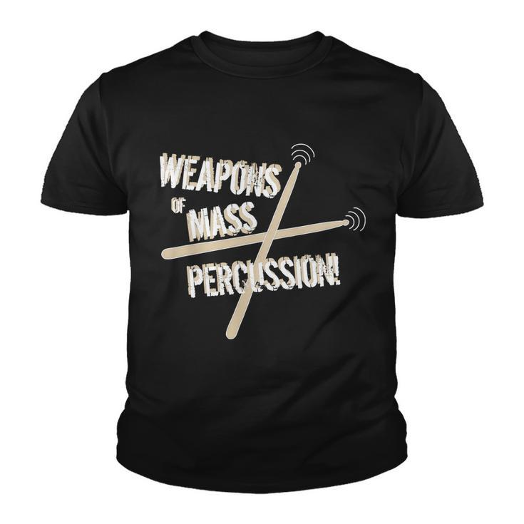 Weapons Of Mass Percussion Funny Drum Drummer Music Band Tshirt Youth T-shirt