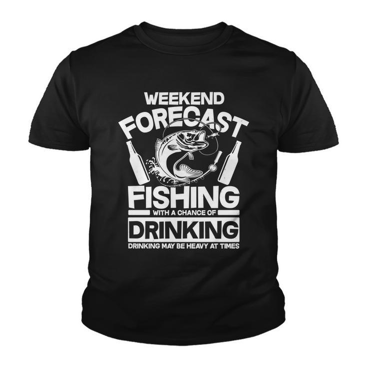 Weekend Forecast Fishing And Drinking Youth T-shirt