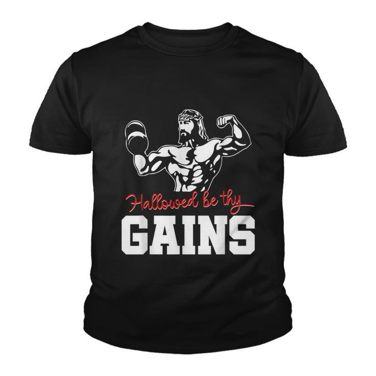 Weight Lifting Bodybuilding Hallowed Be Thy Gains Jesus Youth T-shirt