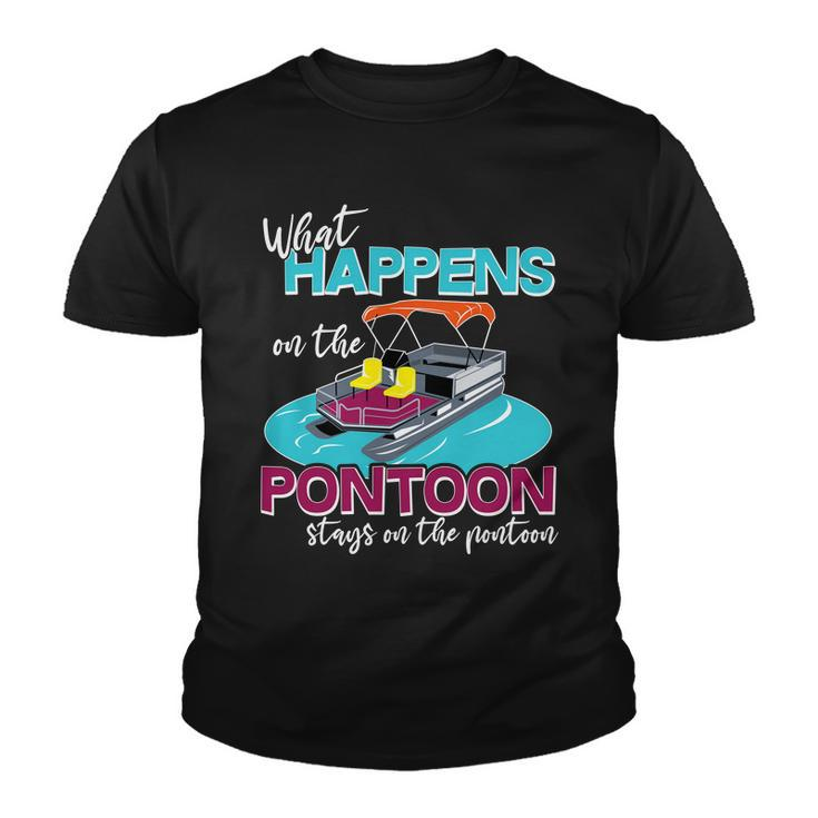 What Happens On The Pontoon Stays On The Pontoon Youth T-shirt