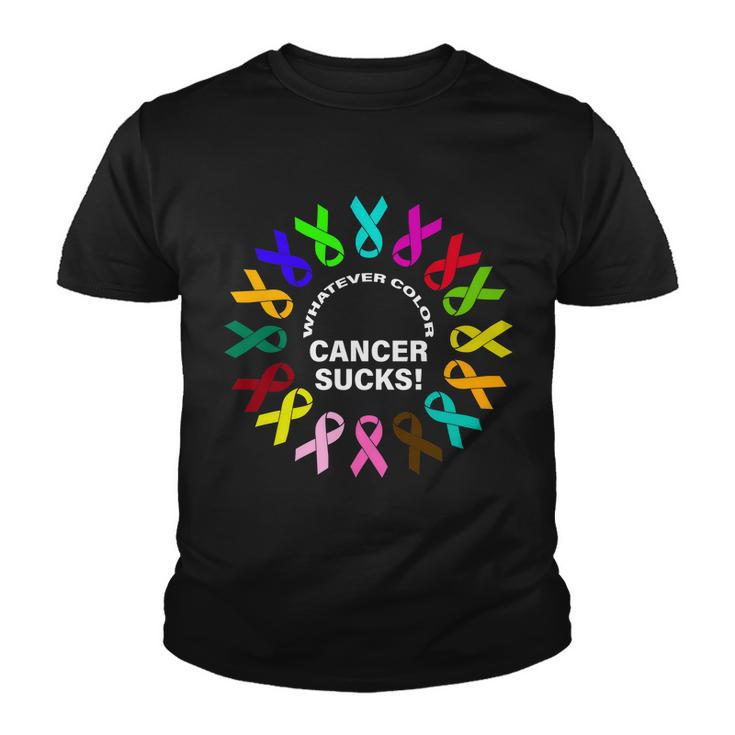 Whatever Color Cancer Sucks Tshirt Youth T-shirt