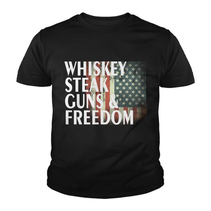 Whiskey Steak Guns And Freedom Tshirt Youth T-shirt