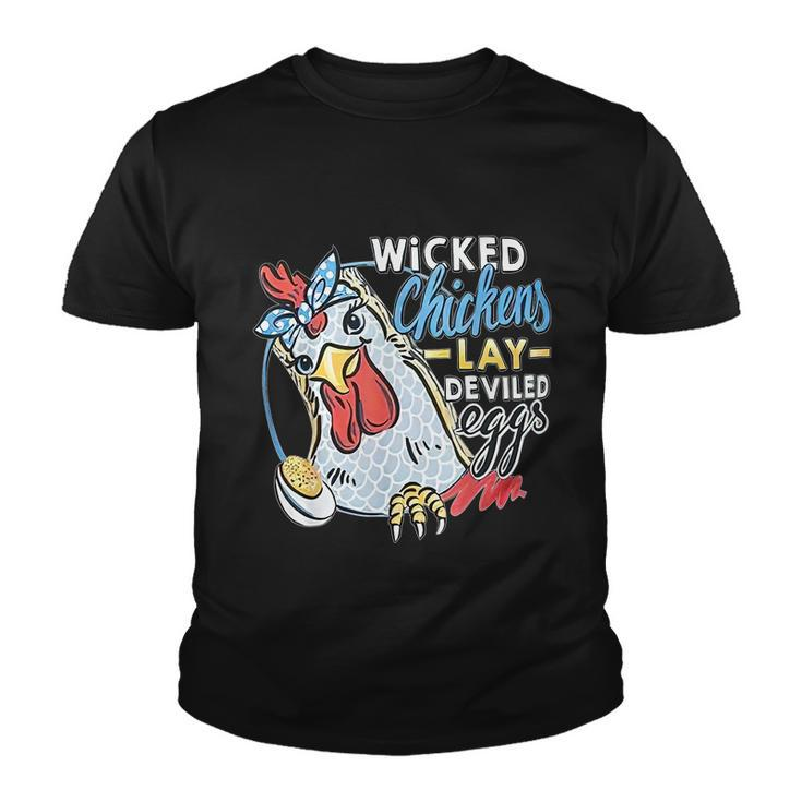 Wicked Chickens Lay Deviled Eggs Funny Chicken Lovers Youth T-shirt