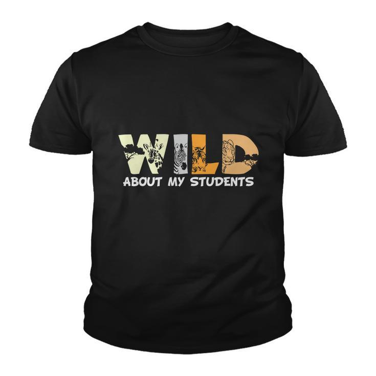 Wild About My Students Proud Teacher Graphic Plus Size Shirt For Teacher Female Youth T-shirt