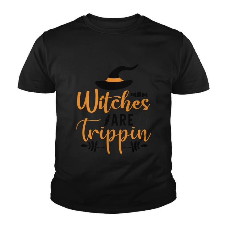 Witches Are Trippin Halloween Quote Youth T-shirt