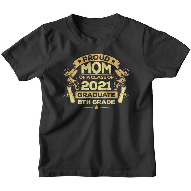 Womens Proud Mom Graduation Of 8Th Grade Graduate Youth T-shirt