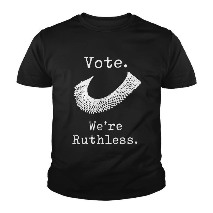 Womenss Womenn Vote Were Ruthless Youth T-shirt