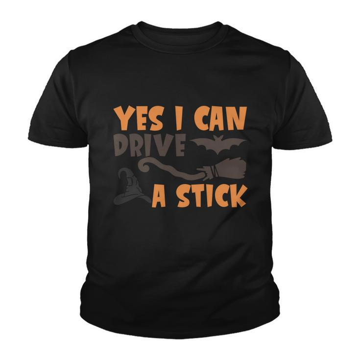 Yes I Can Drive A Stick Halloween Quote V2 Youth T-shirt