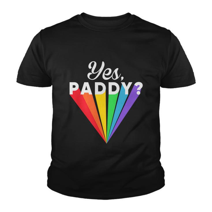 Yes Paddy Rainbow St Pattys Day Daddy Lgbt Gay Pride Month 2022 Graphic Design Printed Casual Daily Basic Youth T-shirt
