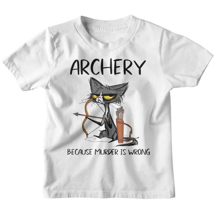 Archery Because Murder Is Wrong Funny Cat Archer Youth T-shirt
