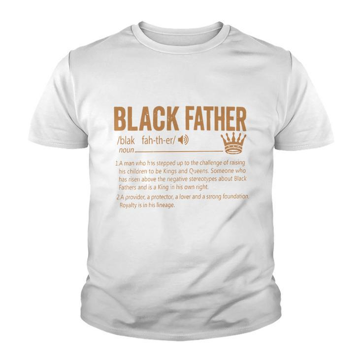 Black Father The Man The Myth The Legend Blackfather Dad Daddy Grandpa Grandfath Youth T-shirt