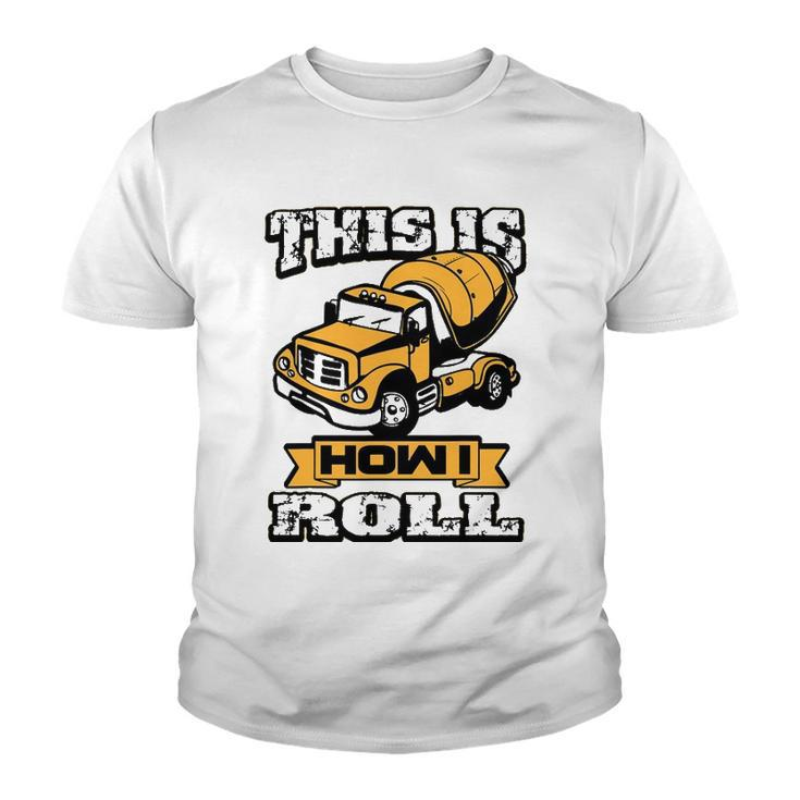 Concrete Laborer This Is How I Roll Funny Youth T-shirt