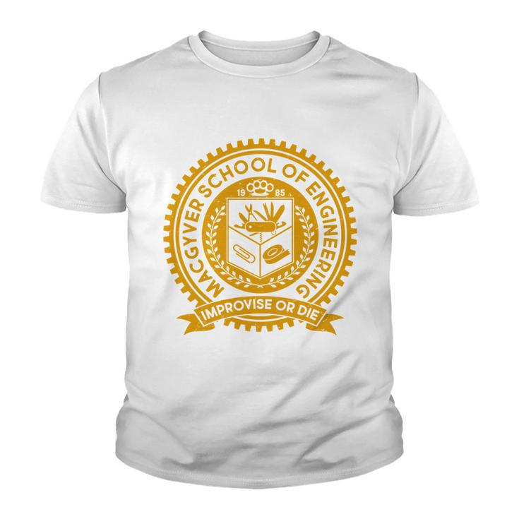 Cool Macgyver School Of Engineering Improvise Or Die Est 1985 Emblem Youth T-shirt