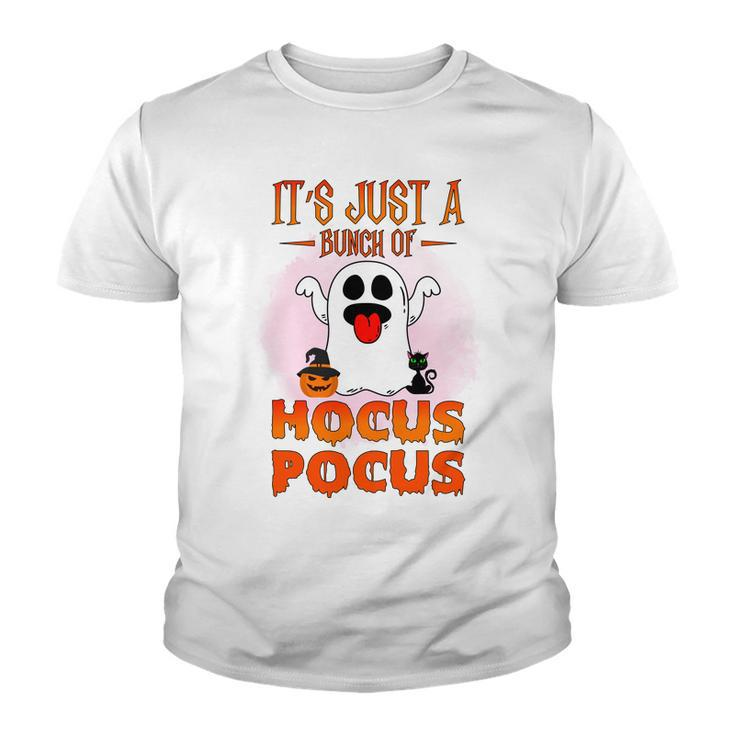 Cute Ghost Boo Its Just A Bunch Of Hocus Pocus Halloween Youth T-shirt