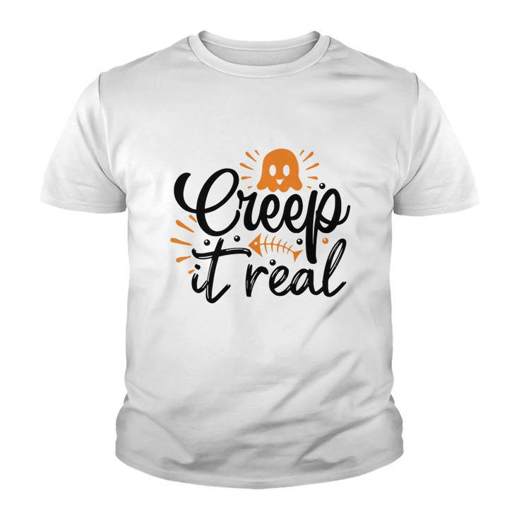 Funny Creep It Real Halloween Boo Lovers Youth T-shirt