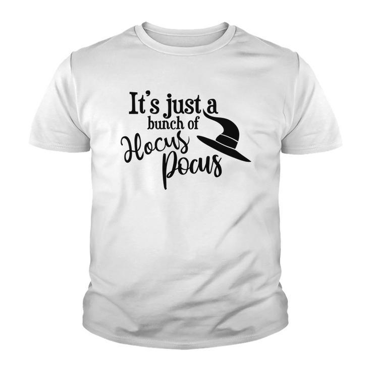 Funny Its Just A Bunch Of Hocus Pocus Halloween Youth T-shirt