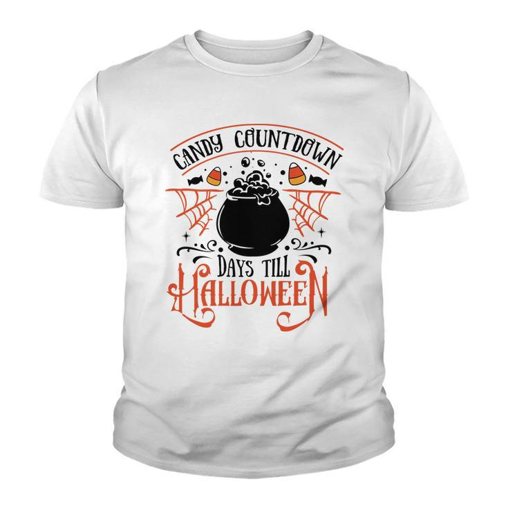 Halloween Candy Countdown Days Till Halloween Orange And Black Youth T-shirt