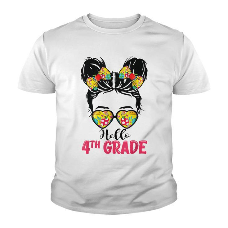 Hello Fourth Grade Messy Bun Girls 4Th Grade Back To School  Youth T-shirt