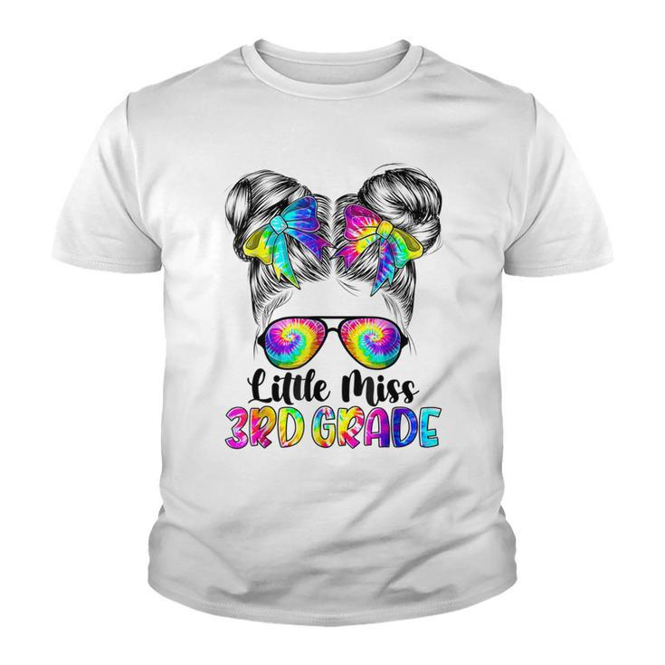 Little Miss 3Rd Grade Messy Bun Girl Back To School Tie Dye  Youth T-shirt