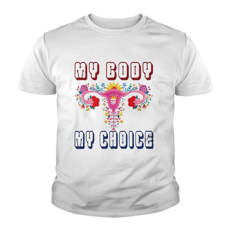 My Body My Choice  Pro Roe Floral Uterus Youth T-shirt