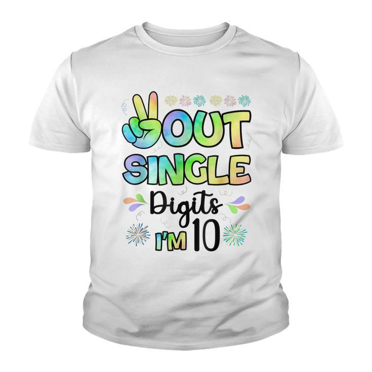 Peace Out Single Digits Im 10 Kids  Youth T-shirt