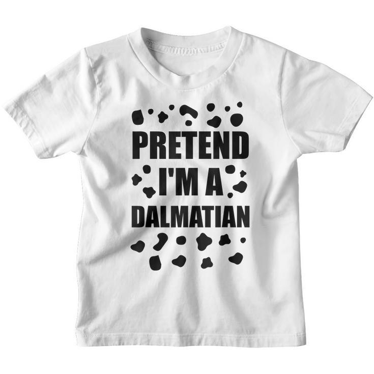 Pretend Im A Dalmatian Costume Halloween Diy Costume Gifts Youth T-shirt