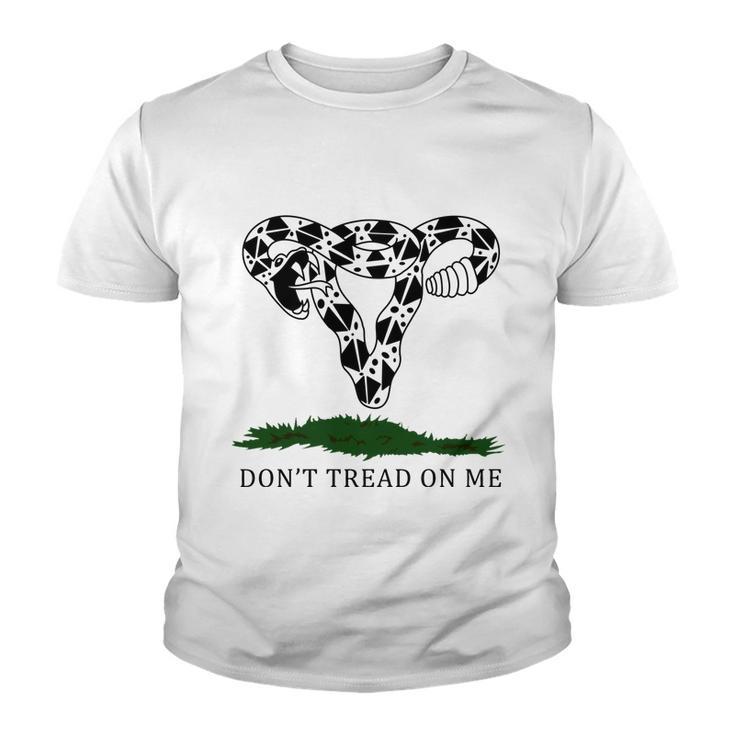 Pro Choice Pro Abortion Don’T Tread On Me Uterus Reproductive Rights Youth T-shirt