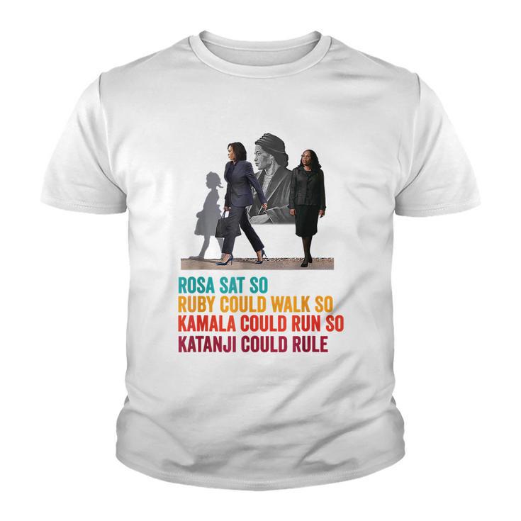 Rosa Sat Ruby Walk Kamala Run So Ketanji Could Rule Kbj Meme Youth T-shirt