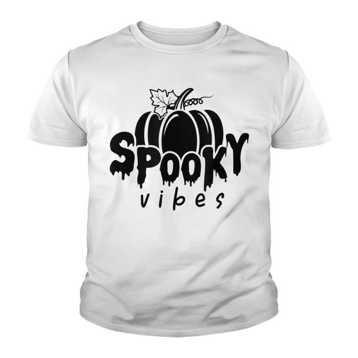 Spooky Vibes Halloween Graphic Meme Pumpkin Fall Graphic  Youth T-shirt