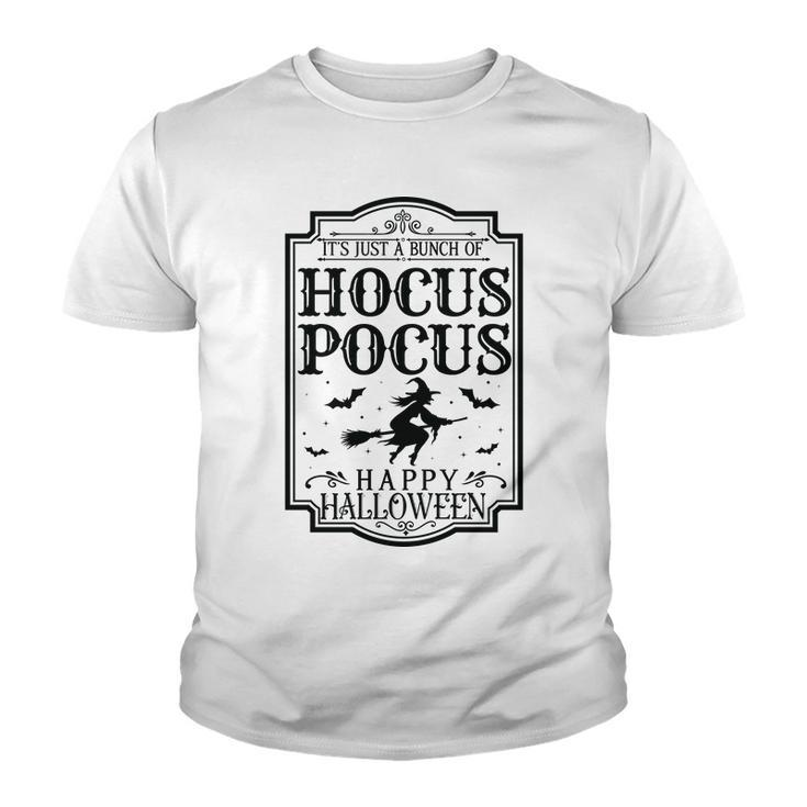 Vintage Halloween Sign ItS Just A Bunch Of Hocus Pocus  Youth T-shirt