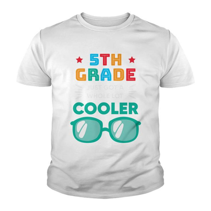 5Th Grade Cooler Glassess Back To School First Day Of School Youth T-shirt