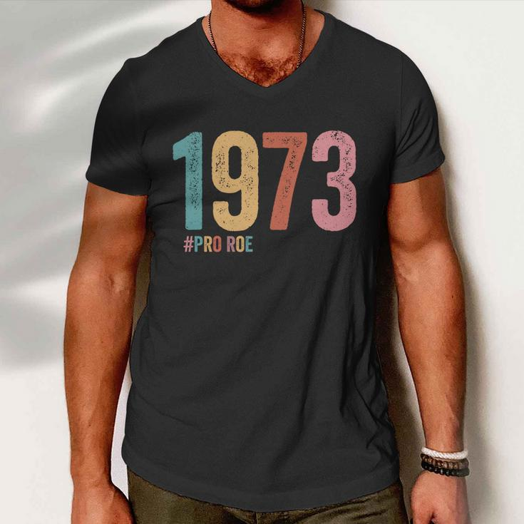 1973 Pro Roe Meaningful Gift Men V-Neck Tshirt