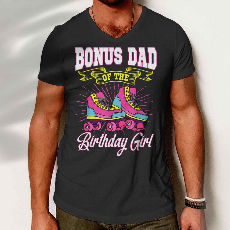 Bonus Dad Of The Birthday Girl Roller Skates Bday Skating Men V-Neck Tshirt
