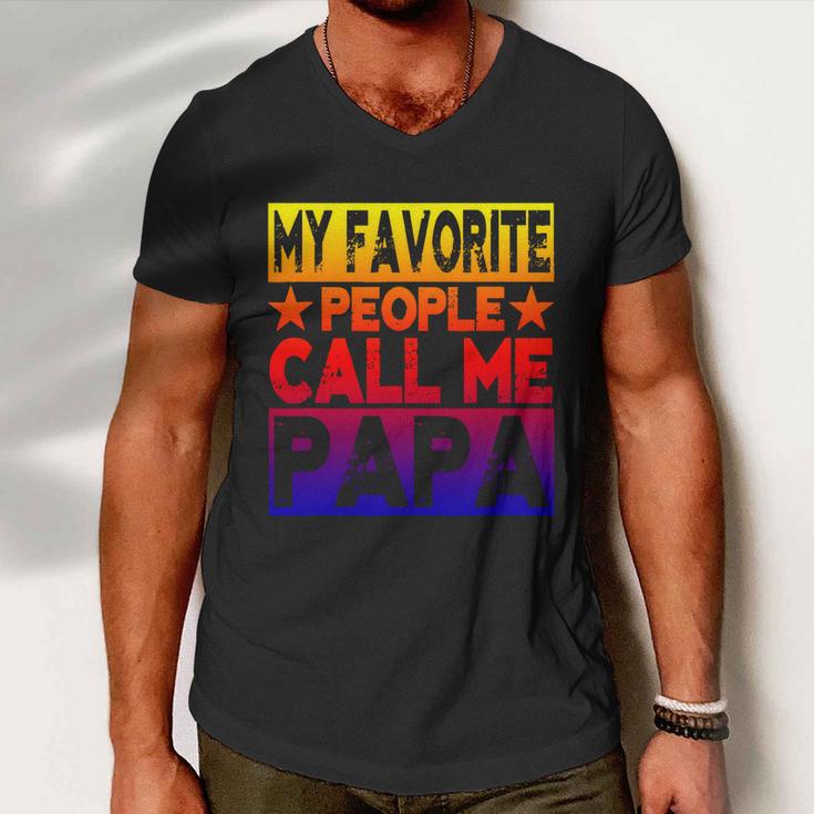 Family 365 My Favorite People Call Me Papa Grandpa Gift V2 Men V-Neck Tshirt