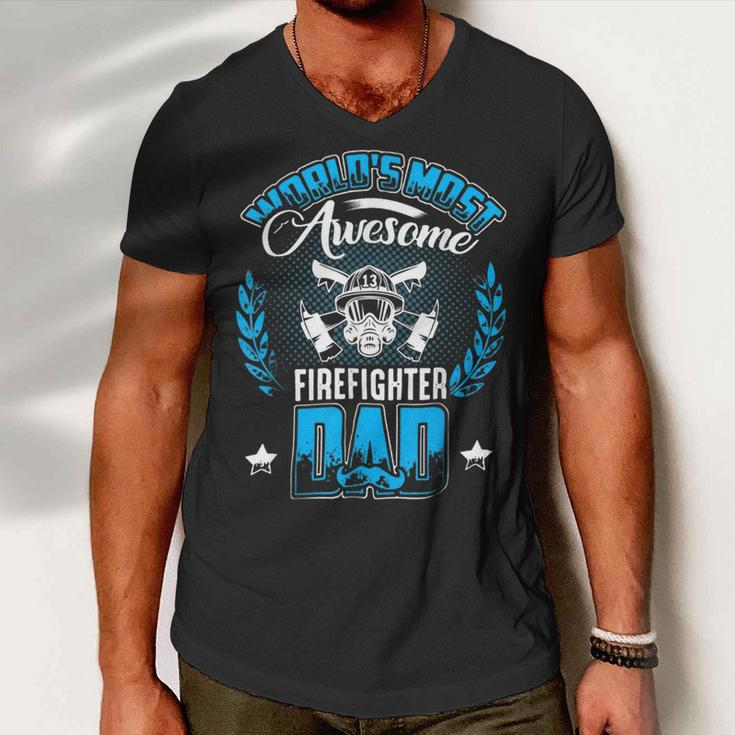 Firefighter Proud Worlds Awesome Firefighter Dad Cool Dad Fathers Day Men V-Neck Tshirt