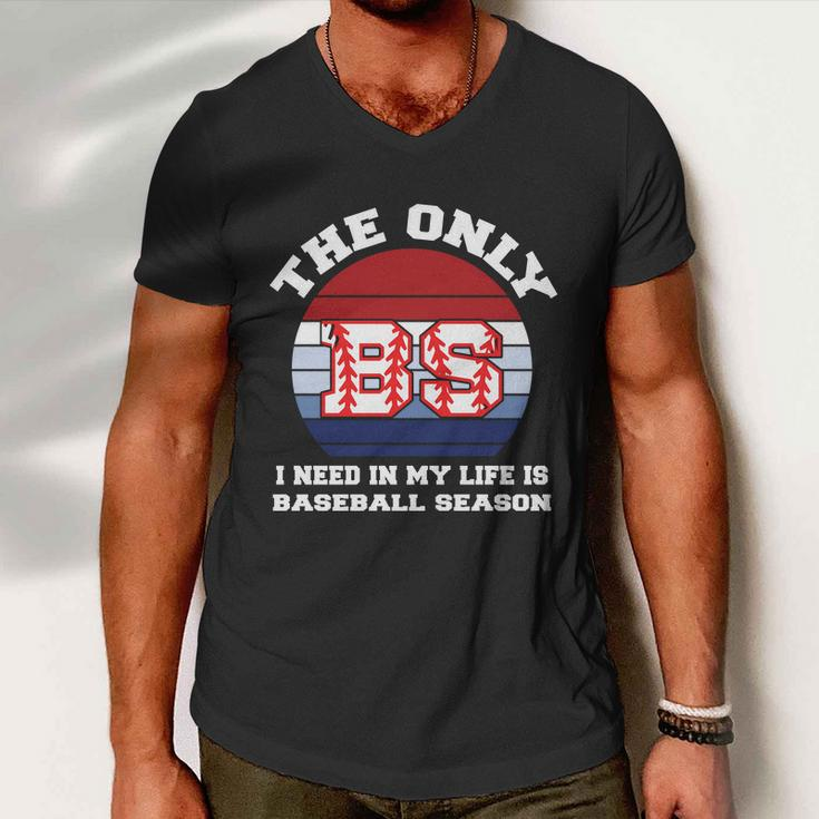 Funny Baseball Quote Baseball Fan Funny Bs Season Baseball Lover Men V-Neck Tshirt