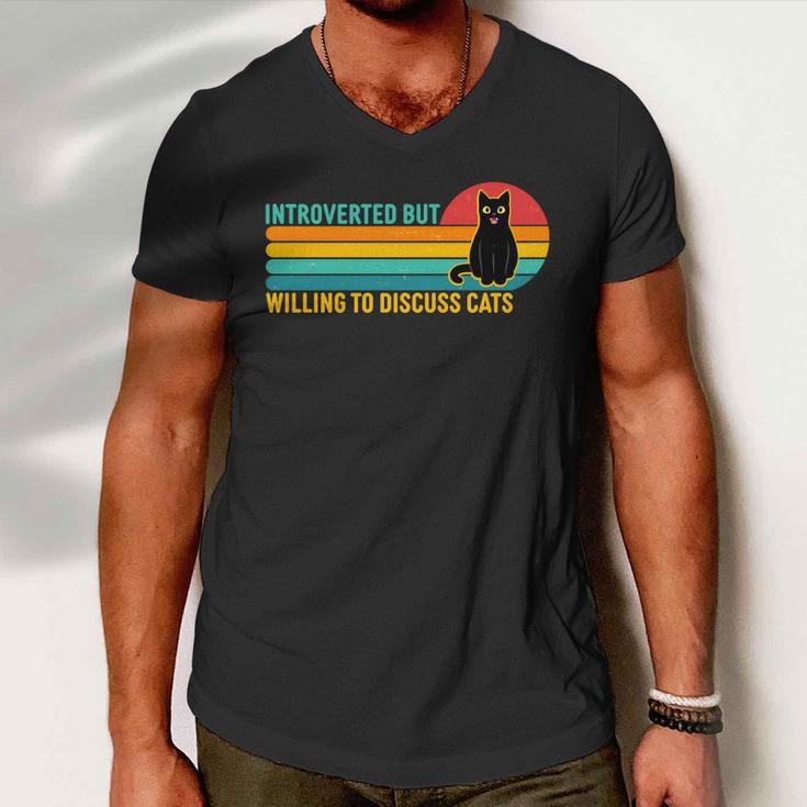 Funny Retro Cat Introverted But Willing To Discuss Cats Tshirt Men V-Neck Tshirt