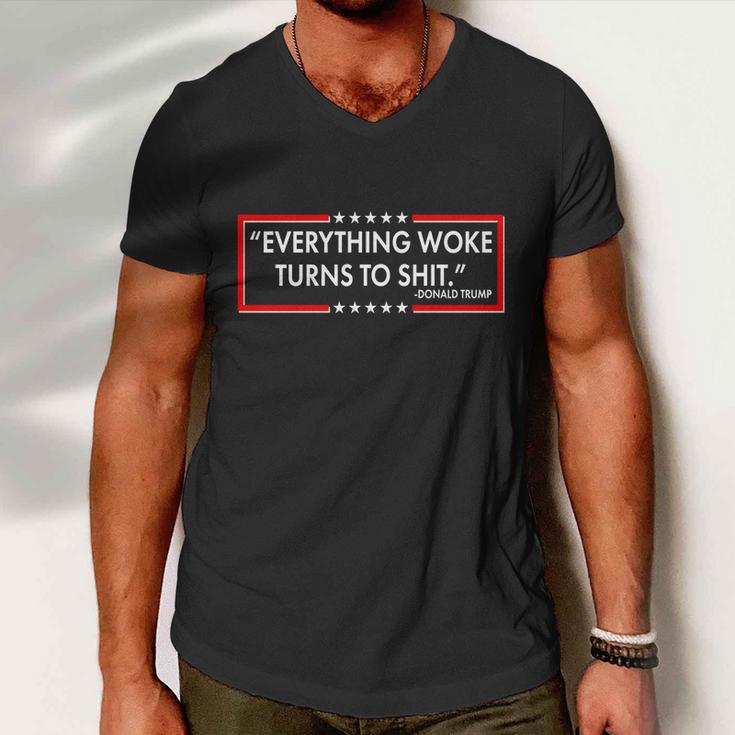 Funny Trump Everything Woke Turns To Shit Men V-Neck Tshirt