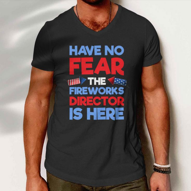 Have No Fear Fireworks Director Is Here Funny July Th Men V-Neck Tshirt
