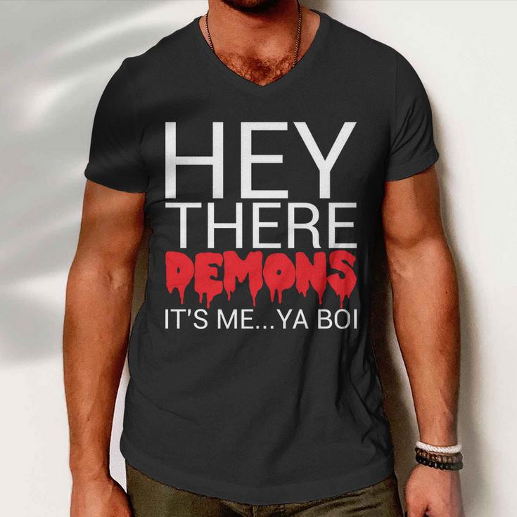 Hey There Demons Its Me Ya Bo Men V-Neck Tshirt