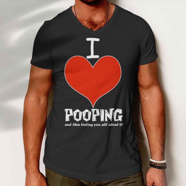I Heart Pooping And Texting Tshirt Men V-Neck Tshirt